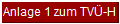 Anlage 1 zum TV�-H
